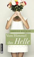 Cover: Vom Himmel das Helle - Gmeiner-Verlag