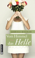 Cover: Vom Himmel das Helle - Gmeiner-Verlag