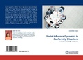Cover: Social Influence Dynamics in Conformity Situations - LAP Lambert Academic Publishing