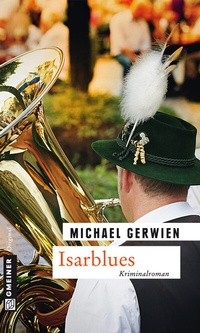 Abbildung von: Isarblues - Gmeiner-Verlag