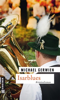 Abbildung von: Isarblues - Gmeiner-Verlag