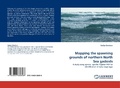 Cover: Mapping the Spawning Grounds of Northern North Sea Gadoids - LAP Lambert Academic Publishing