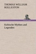 Cover: Keltische Mythen and Legenden - TREDITION CLASSICS