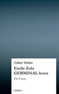 Cover: Emile Zola GERMINAL lesen - tredition