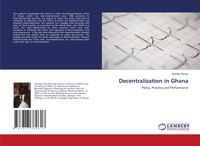 Enlarge image Cover: Decentralization in Ghana - LAP Lambert Academic Publishing