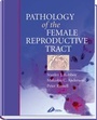 Cover: Pathology of the Female Reproductive Tract - Churchill Livingstone