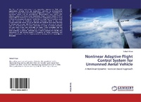 Enlarge image Cover: Nonlinear Adaptive Flight Control System for Unmanned Aerial Vehicle - LAP Lambert Academic Publishing