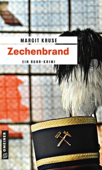 Abbildung von: Zechenbrand - Gmeiner-Verlag
