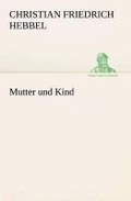 Cover: Mutter und Kind - TREDITION CLASSICS