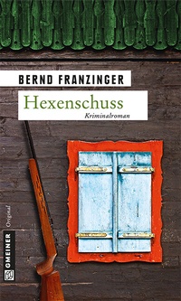 Abbildung von: Hexenschuss - Gmeiner-Verlag