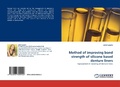 Cover: Method of Improving Bond Strength of Silicone Based Denture Liners - LAP Lambert Academic Publishing