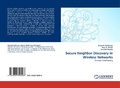 Cover: Secure Neighbor Discovery in Wireless Networks - LAP Lambert Academic Publishing
