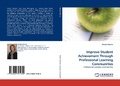 Cover: Improve Student Achievement Through Professional Learning Communities - LAP Lambert Academic Publishing