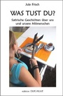 Cover: Was tust du? - Edition ERPE PRINT