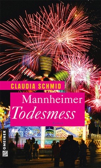 Abbildung von: Mannheimer Todesmess - Gmeiner-Verlag