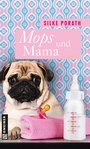 Cover: Mops und Mama - Gmeiner-Verlag