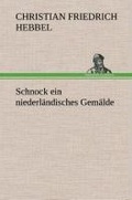 Cover: Schnock ein niederlaendisches Gemaelde - TREDITION CLASSICS