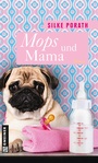 Cover: Mops und Mama - Gmeiner-Verlag