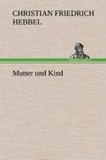 Cover: Mutter und Kind - TREDITION CLASSICS