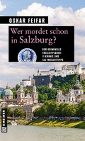 Cover: Wer mordet schon in Salzburg? - Gmeiner-Verlag