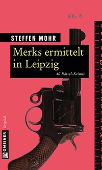 Abbildung von: Merks ermittelt in Leipzig - Gmeiner-Verlag