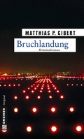 Cover: Bruchlandung - Gmeiner-Verlag