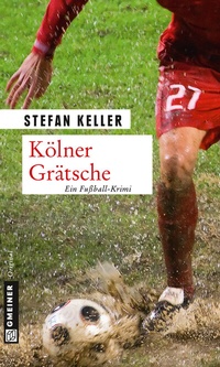 Abbildung von: Kölner Grätsche - Gmeiner-Verlag