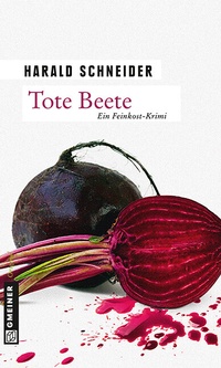 Abbildung von: Tote Beete - Gmeiner-Verlag