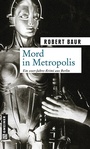 Cover: Mord in Metropolis - Gmeiner-Verlag