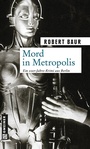 Cover: Mord in Metropolis - Gmeiner-Verlag
