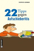 Cover: 22 Tipps gegen Aufschieberitis - Gmeiner-Verlag