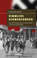 Cover: Himmlers Germanenwahn - bebra verlag