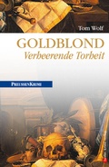 Cover: Goldblond - Verheerende Torheit - bebra verlag