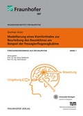 Cover: Modellierung eines Komfortindex zur Beurteilung des Raumklimas am Beispiel der Passagierflugzeugkabine. - Fraunhofer Verlag
