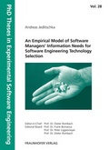 Cover: An Empirical Model of Software Managers. Information Needs for Software Engineering Technology Selection. - Fraunhofer Verlag