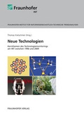 Cover: Neue Technologien. - Fraunhofer Verlag