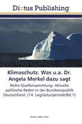 Cover: Klimaschutz. Was u.a. Dr. Angela Merkel dazu sagt - Dictus Publishing