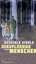 Cover: &Uuml;berfl&uuml;ssige Menschen - AB - Die Andere Bibliothek