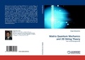 Cover: Matrix Quantum Mechanics and 2D String Theory - LAP Lambert Academic Publishing