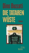 Cover: Die Tatarenw&uuml;ste - AB - Die Andere Bibliothek