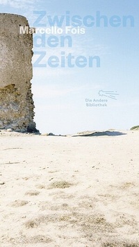 Abbildung von: Zwischen den Zeiten - AB - Die Andere Bibliothek