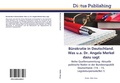 Cover: Buerokratie in Deutschland. Was u.a. Dr. Angela Merkel dazu sagt - Dictus Publishing