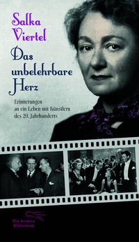 Abbildung von: Das unbelehrbare Herz - AB - Die Andere Bibliothek