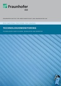 Cover: Technologiemonitoring. - Fraunhofer Verlag