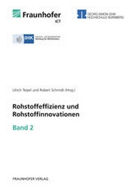 Enlarge image Cover: Rohstoffeffizienz und Rohstoffinnovationen. Band 2. - Fraunhofer Verlag