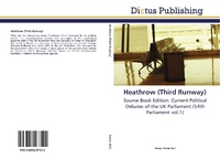 Enlarge image Cover: Heathrow (Third Runway) - Dictus Publishing