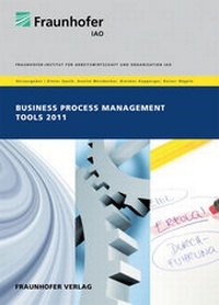 Enlarge image Cover: Business Process Management Tools 2011. - Fraunhofer Verlag