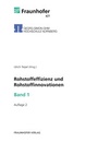 Cover: Rohstoffeffizienz und Rohstoffinnovationen. Band 1. - Fraunhofer Verlag