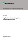 Cover: Regelbasierte Konformit&auml;tspr&uuml;fung kollaborativer Artefakte. - Fraunhofer Verlag