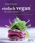Cover: einfach vegan - Die feine K&uuml;che - Schirner Verlag